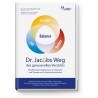 Dr. Jacob´s Weg des genussvollen Verzichts