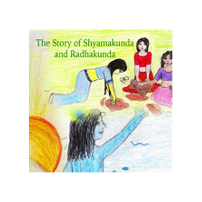 The Story of Shyamakunda and Radhakunda