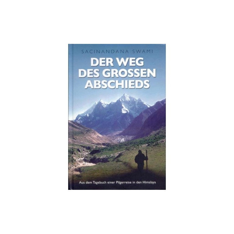 Der Weg des großen Abschieds, Sacinandana Swami